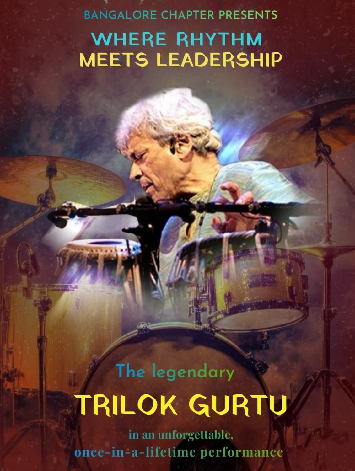 楽器、、「BANGALORE CHAPTER PRESENTS WHERE RHYTHM MEETS LEADERSHIP The legendary TRILOK GURTU inanunforgettable, unforgetta inan once in a-lifetime performance」というテキストの画像のようです